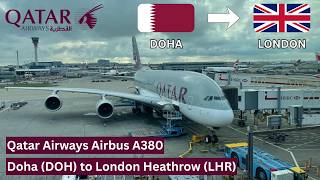 Doha to London Heathrow | Qatar Airways Airbus A380 Flight QR1 | Trip Report