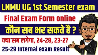 LNMU UG 1st semester exam form detail 2025-29: Document, Fee, Roll number, internal exam result