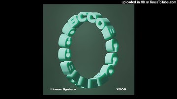 Linear System — Digital Dystopia [BCCX009]