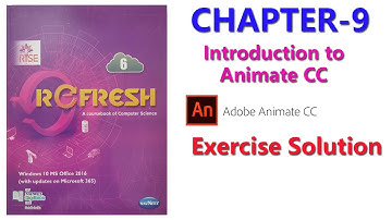 Ch-9 l Introduction to Animate CC l Refresh (Rise Series) Navneet l Std-6th