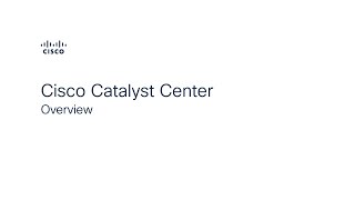 Cisco Catalyst Center Overview Demo