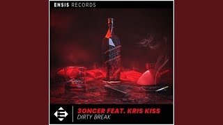Dirty Break