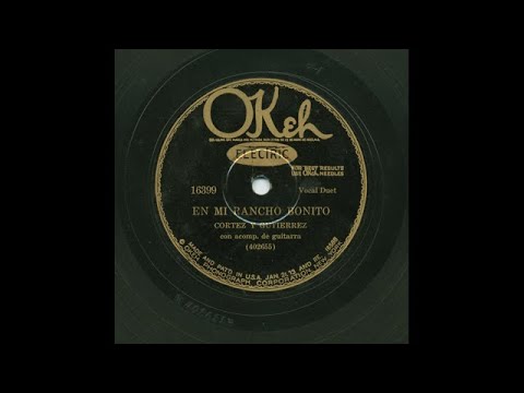 Cortez Y Gutiérrez - En Mi Rancho Bonito - Okeh 16399