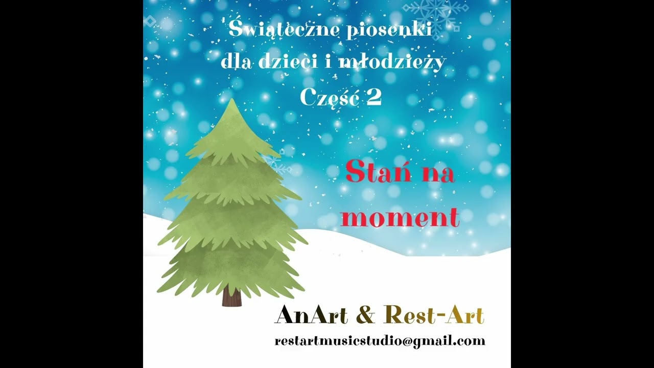 Stań na moment.  Świąteczne piosenki dla dzieci i młodzieży