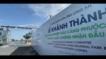 KHÁNH THÀNH KCN CẦU CẢNG PHƯỚC ĐÔNG