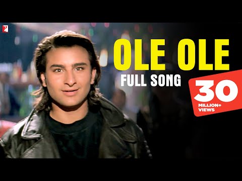 Ole Ole - Song - Yeh Dillagi