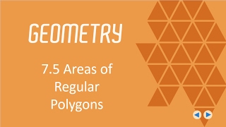 7 5 Areas of Regular Polygons, BJU Press Geometry, 4th Ed, Lesson 7.5--CCCS Flipped Geometry #45