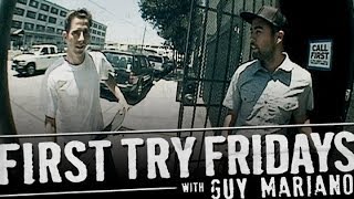 Guy Mariano  First Try Friday