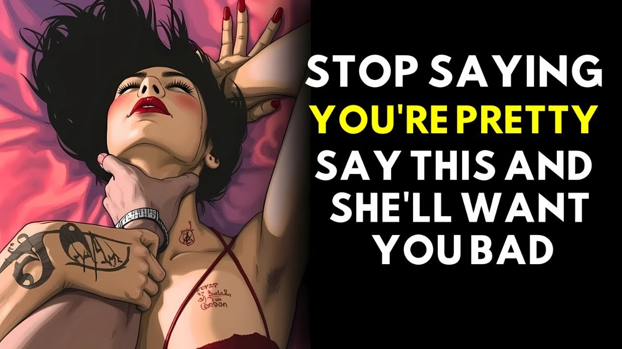 Top 3 Forbidden Compliments That Make Women Drool Over You | Stoicism