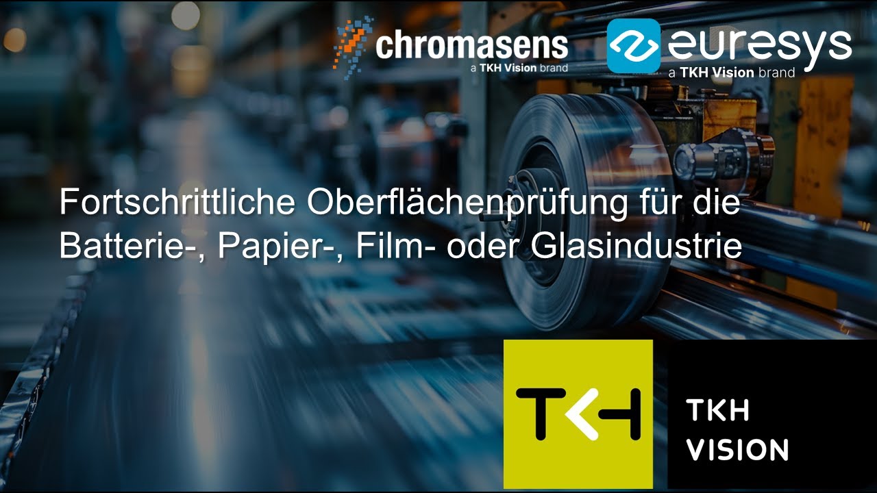 inVision TechTalk, TKH-Lösungen für die fortschrittliche Oberflächeninspektion