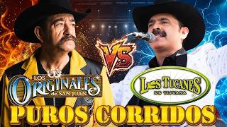 ?Los Tucanes De Tijuana Vs Los Originales De San Juan Grandes Éxitos | Corridos y Norteñas Mix ✅
