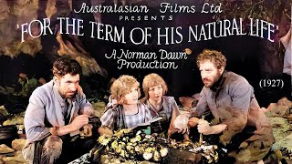 For the Term of His Natural Life (1927)