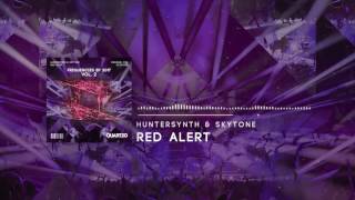 HunterSynth \u0026 Skytone - Red Alert (OUT NOW!) [FREE] (Frequencies EP, Vol. 2)