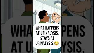 Whatever happens at urinalysis stays at urinalysis. 😐