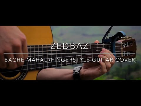 Zedbazi Bache Mahal Fingerstyle Guitar Cover TAB 