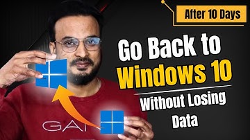 How to Go Back to Windows 10 from Windows 11 without Losing Data (After 10 Days) 2025