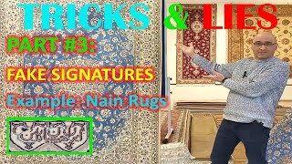 Carpet Buying Tricks, Scams & Lies: PART 3 - Nain Habibian Rugs - Featuring Rare Nain Rugs