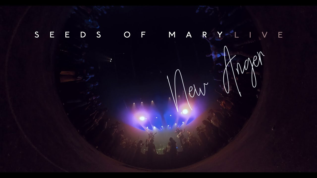 Watch Seeds Of Mary - NEW ANGER | Official Live Music Video | 4K on YouTube Watch Seeds Of Mary - NEW ANGER | Official Live Music Video | 4K on YouTube