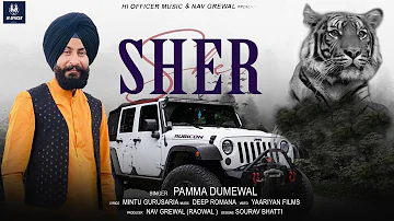 SHER - Pamma Dumewal (Official Audio)| Mintu Gurusaria |Hi officer Music | Latest Punjabi Songs 2022