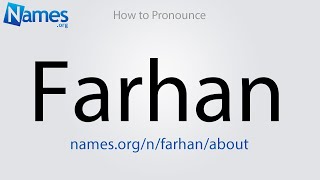 How To Pronounce Farhan
