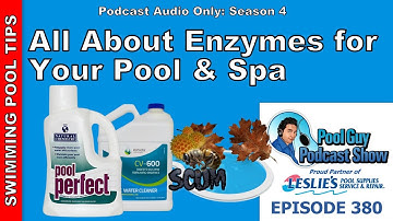 All About Enzyme Treatment for Your Pool or Spa