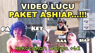 VIDEO LUCU...!!! PAKET ASHIAP