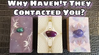 🤐 Why Haven't They Contacted You? Pick A Card 💌 What Is Happening In This Connection? Wealth