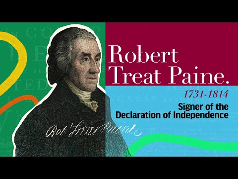 Robert Treat Paine | The Signers of the Declaration of Independence and the Constitution