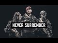 Military Motivation Never Surrender 2022