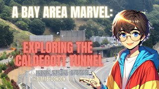 Exploring the Caldecott Tunnel: A Bay Area Marvel