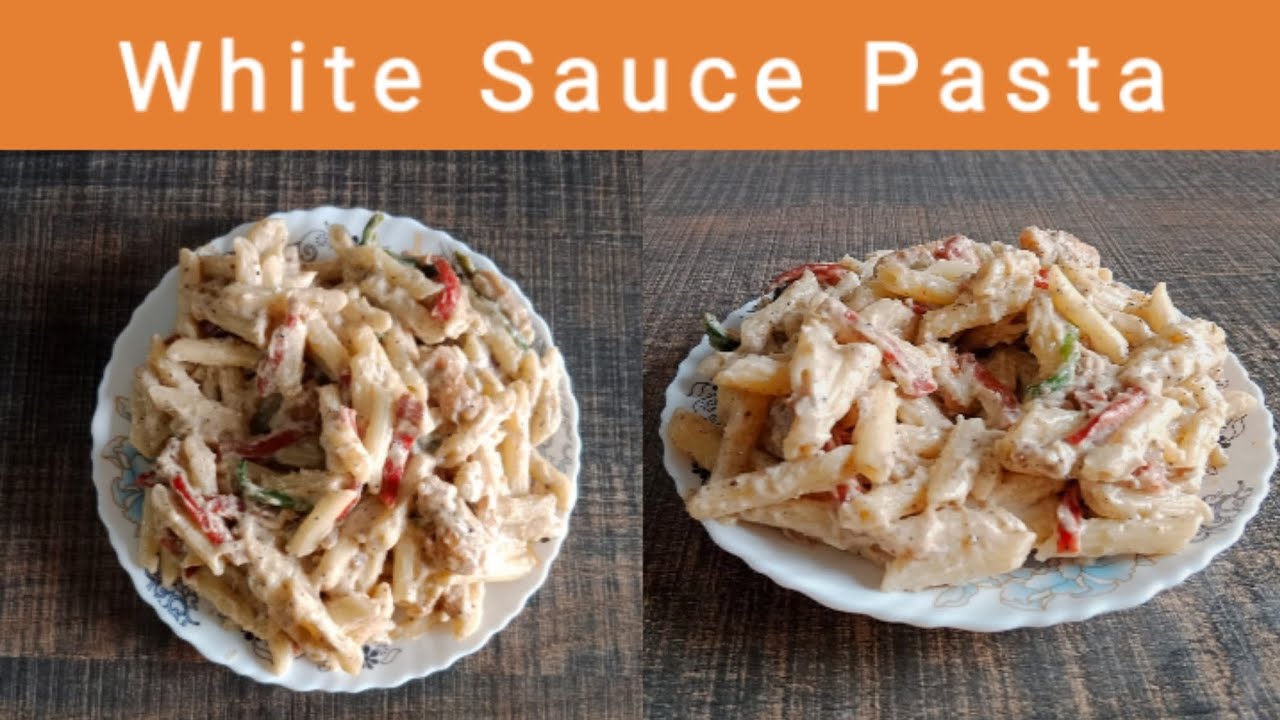 White Sauce Pasta Recipe Cheesy Pasta Pasta in White Sauce YouTube