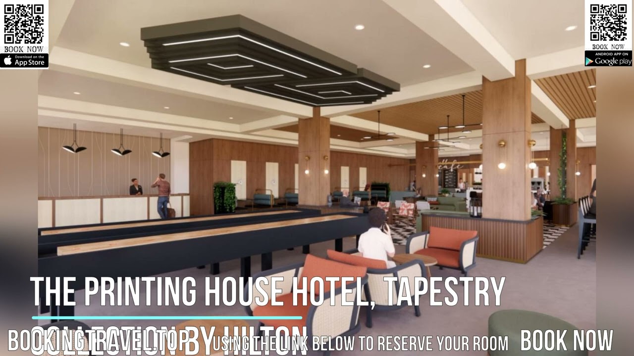 The Printing House Hotel, Tapestry Collection By Hilton