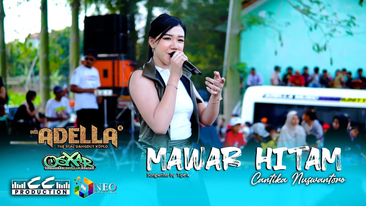 MAWAR HITAM - Cantika Nuswantoro - OM. ADELLA - CUMI CUMI Audio - OSXAR Community 2024