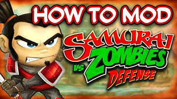 The Ultimate Beginner Samurai vs Zombies Defense Modding Tutorial