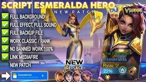 Script Skin Esmeralda Hero - Dawning Stars No Password | Full Effect Voice | Patch Terbaru