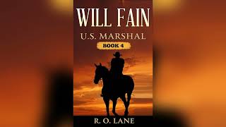 Will Fain, U.S. Marshal Book 4 by R. O. Lane | Western Audiobooks