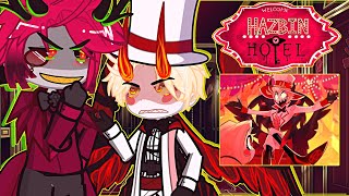 Hazbin Hotel react to Lucifer || HAZBIN HOTEL|| PART 4