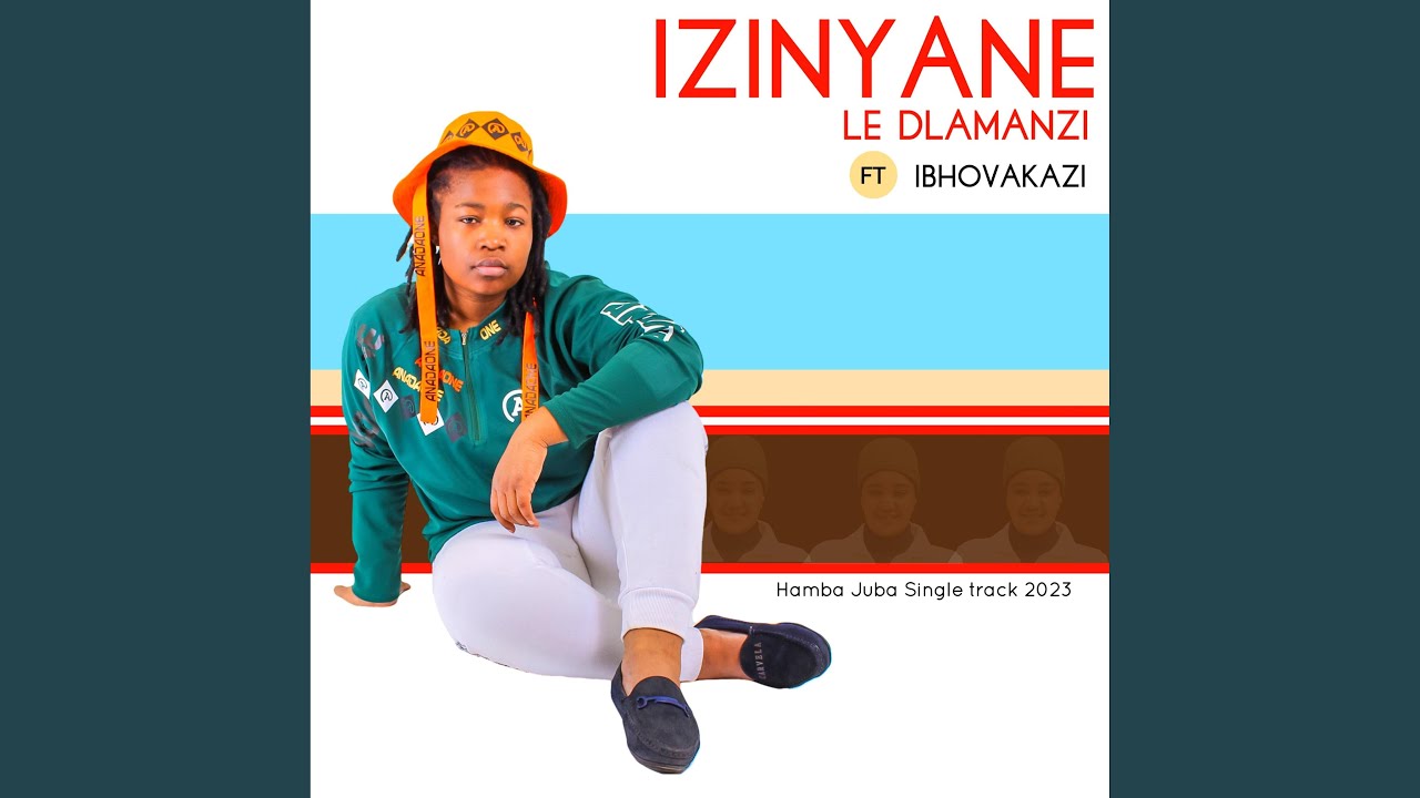 Hamba juba (feat. Ibhovakazi)