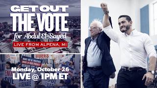 Full Bernie Speaks to Town of Alpena, Michigan about Abdul El-Sayed Guide