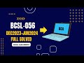 BCSL-056 IGNOU SOLVED ASSIGNMENT | DEC2023-JUN2024