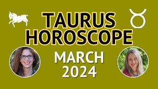 Taurus Horoscope, March 2024 | Pandora Astrology