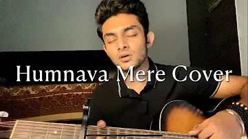 Humnava mere - Jubin Nautiyal | Satwikk Panigrahy | Acoustic Version