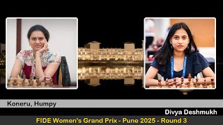 GM Humpy Koneru vs IM Divya Deshmukh | FIDE Women's Grand Prix - Pune 2025 | Round 3