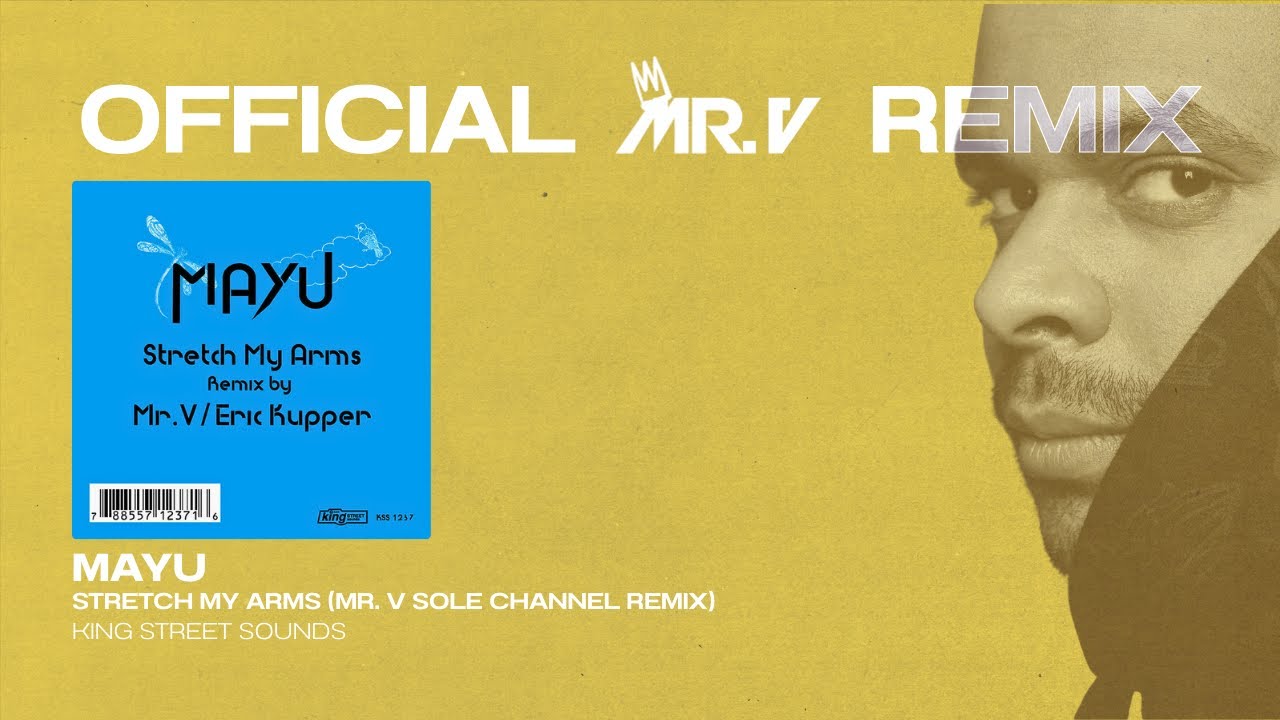 Mayu – Stretch My Arms (Mr. V Sole Channel Mix) | King Street Sounds Classic House 🔥