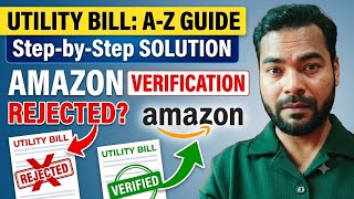 How to Get Utility Bill for Amazon Address Verification & Account Reactivation | Bishara LLC 