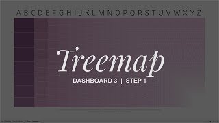 Dashboard 3 | Step 1 (Treemap)