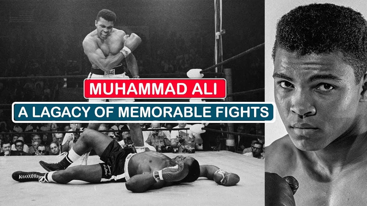 Muhammad Ali A Legacy of Memorable Fights Muhammad Ali Top10 Fights
