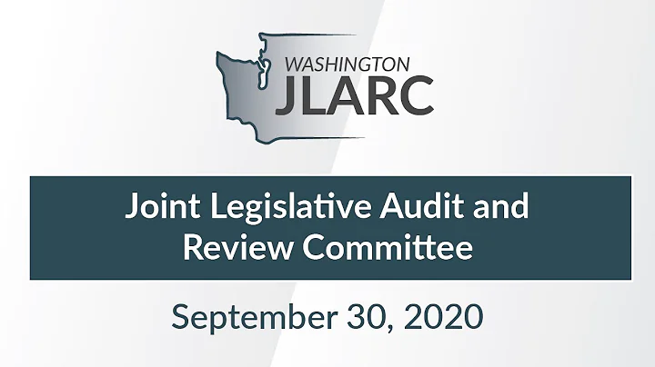 Joint Legislative Audit and Review Committee Meeting | September 30, 2020