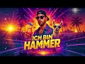 Ich bin Hammer (Official Video) | MELODIGNIS #deutschmusik