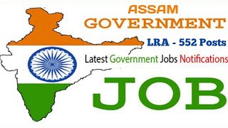 📌 Assam Government LRA Recruitment 2026 | Eligibility, Salary, How to Apply 📌 LRA Vacancy Assam 2026